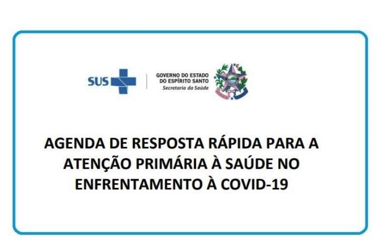 Sesa elabora Agenda de Resposta Rápida para a APS no enfrentamento à Covid-19