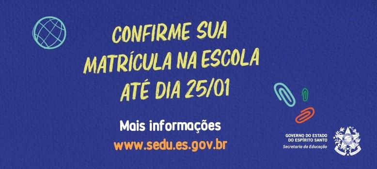 Estudantes da Rede Estadual devem efetivar matrícula até dia 25 de janeiro, no ES