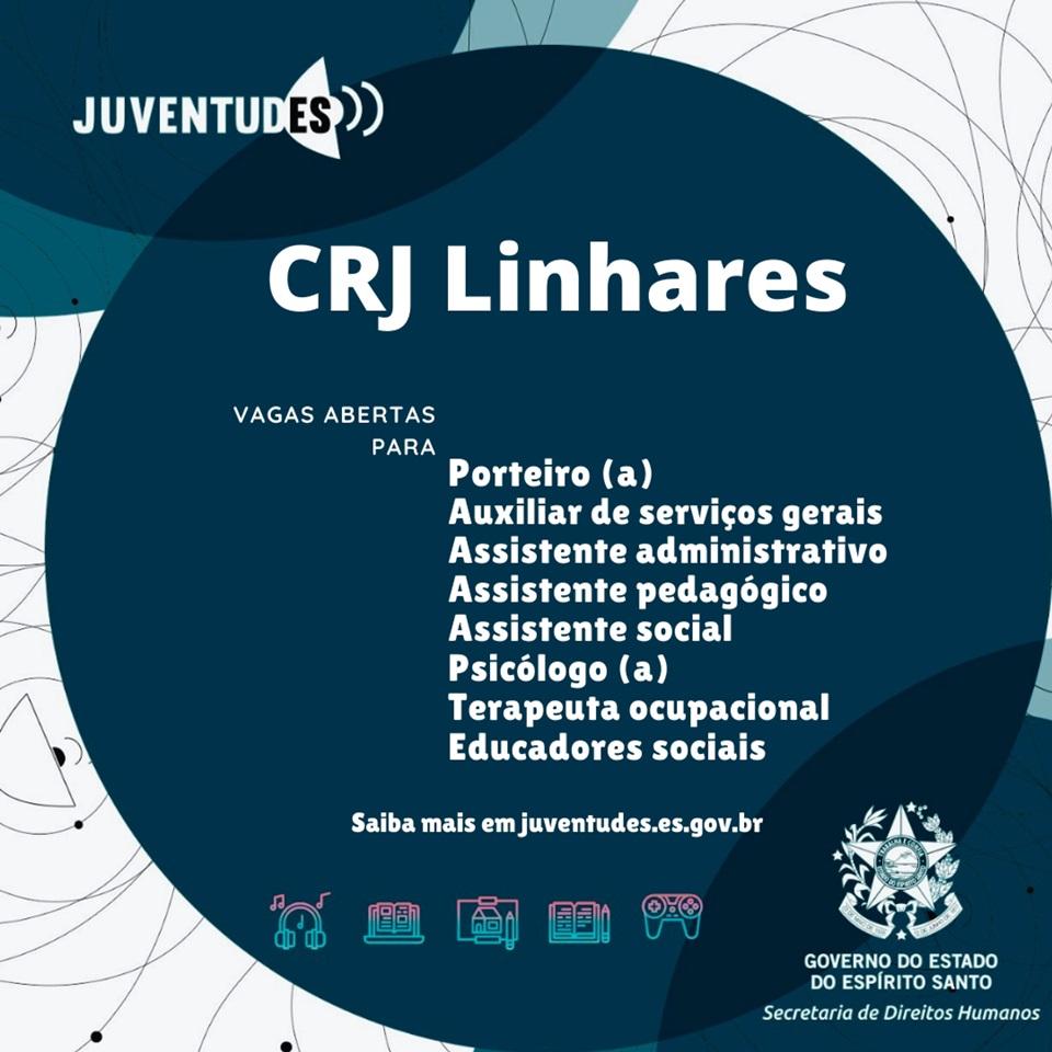 CRJ Linhares abre seleção para contratação de nove profissionais: Salário de até R$ 2.900