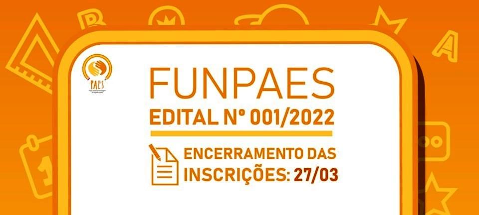 Municípios têm até o próximo domingo (27) para realizarem a inscrição no Funpaes