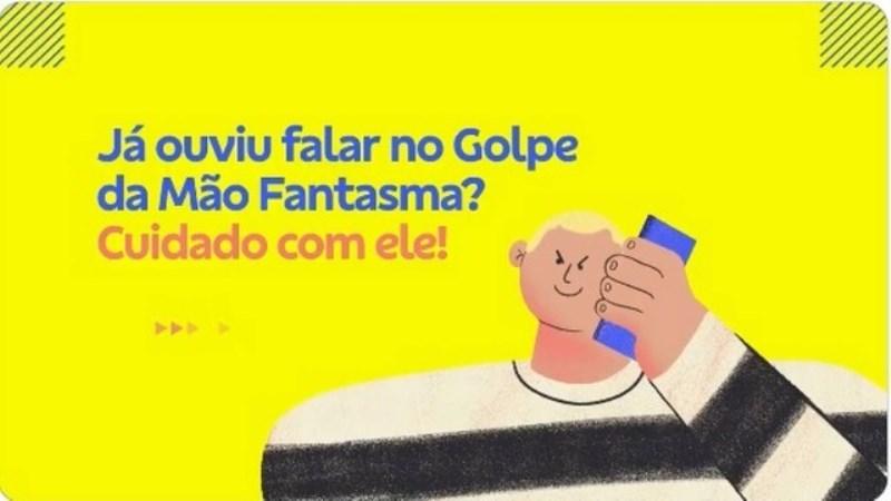 ‘Golpe da mão fantasma’: Usuário vê dados e dinheiro roubados após instalar app