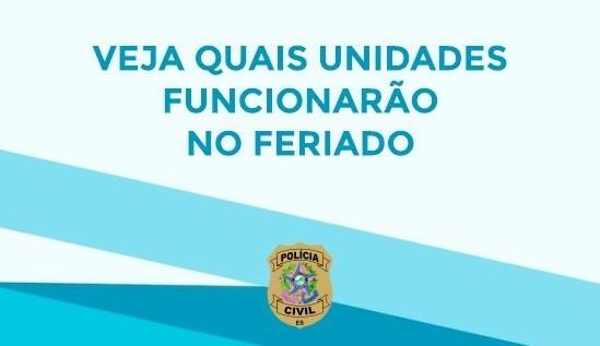 Confira o funcionamento das unidades da Polícia Civil durante o Corpus Christi