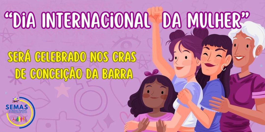 Dia Internacional da Mulher será celebrado no Cras de Conceição da Barra, ES