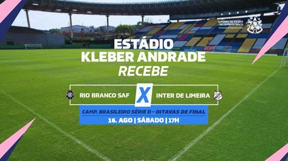 Rio Branco recebe a Inter de Limeira no Kleber Andrade pelo Campeonato Brasileiro da Série D