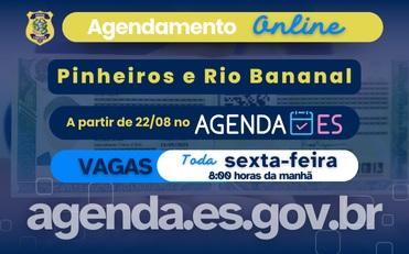 Agendamento On-line para Carteira de Identidade em Pinheiros e Rio Bananal, no ES