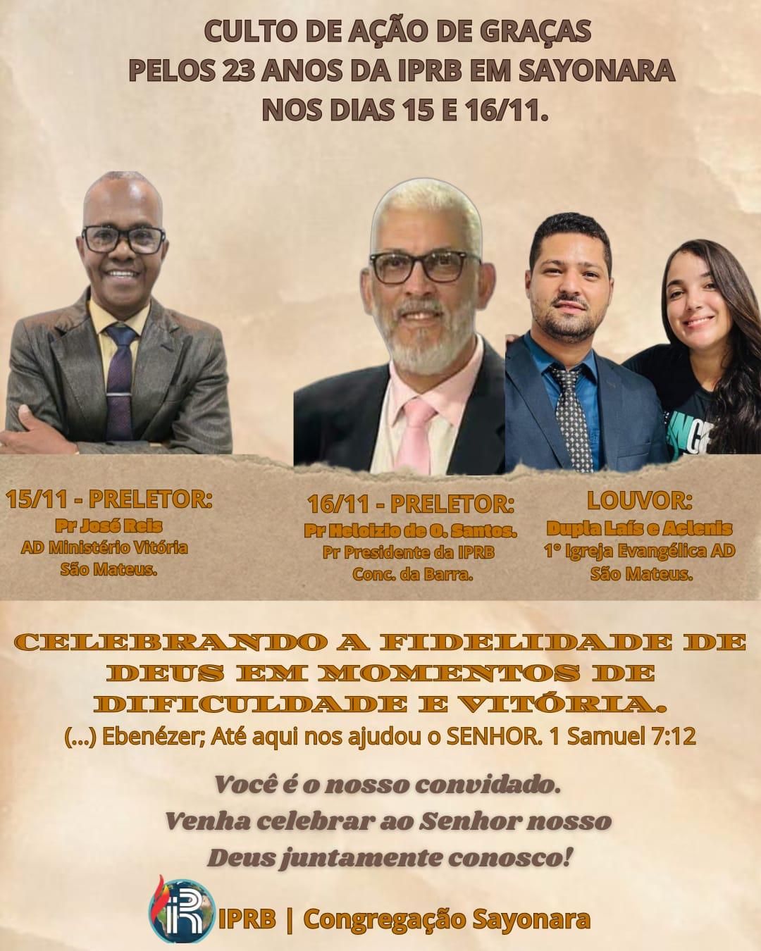 Congregação Presbiteriana Renovada de Sayonara, em Conceição da Barra, ES, comemora 23 anos celebrando nos dias 15 e 16 a fidelidade de Deus