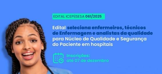 Edital seleciona profissionais para Núcleo de Qualidade e Segurança do Paciente em hospitais no ES