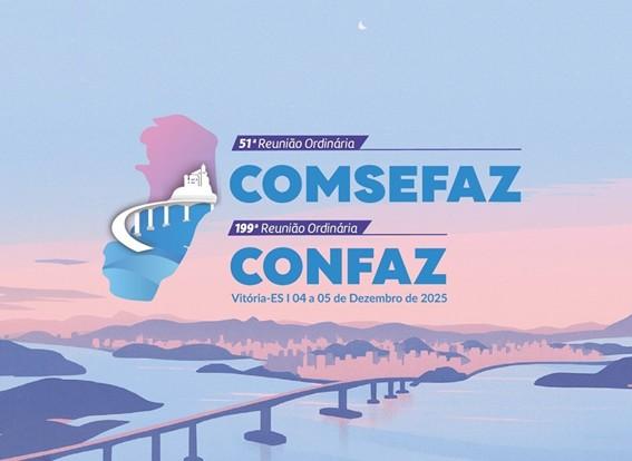Reforma tributária e cenário macroeconômico dos estados são destaques da 51ª Reunião Ordinária do Comsefaz, em Vitória, ES