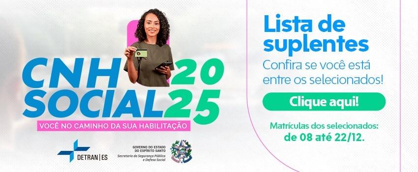 CNH Social 2025: Detran/ES divulga lista de suplentes com 1.250 contemplados na segunda fase do programa