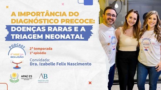 Feapaes-ES estreia segunda temporada do podcast Voz da Inclusão com foco em saúde, inclusão e direitos