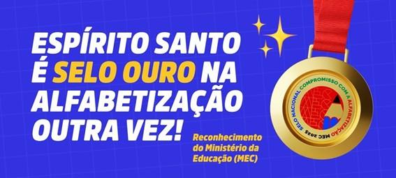 Espírito Santo conquista novamente Selo Ouro do MEC na alfabetização