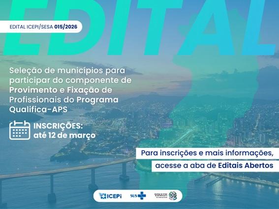 ICEPi lança edital para credenciar municípios do Espírito Santo interessados na adesão ao Programa Qualifica-APS