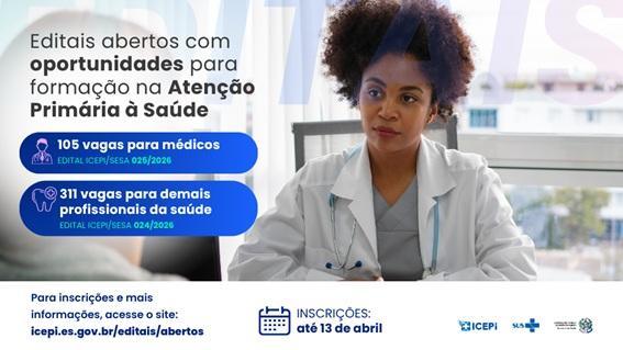 Edital seleciona mais de 400 profissionais para formação na Atenção Primária à Saúde, no ES