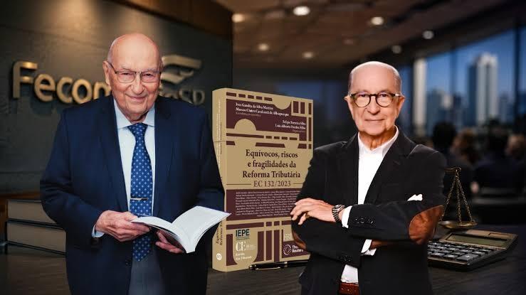 Obra coordenada por Ives Gandra Martins e Marcos Cintra aponta riscos e fragilidades da Reforma Tributária