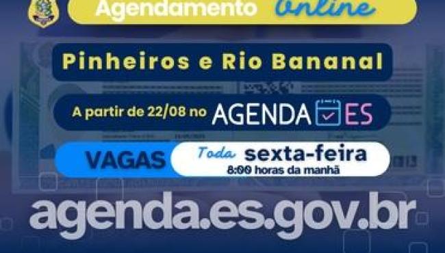 Agendamento On-line para Carteira de Identidade em Pinheiros e Rio Bananal, no ES