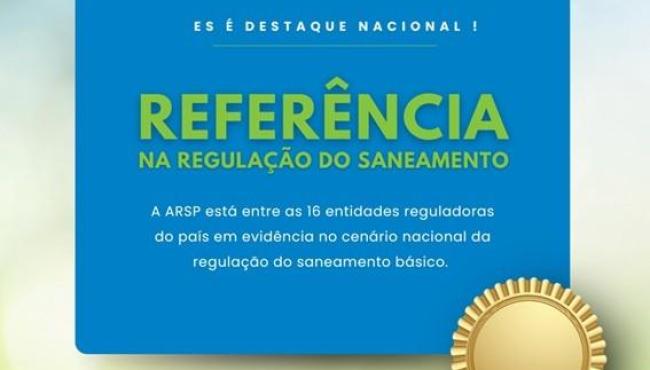 ARSP alcança destaque nacional com municípios regulados em conformidade com normas da ANA
