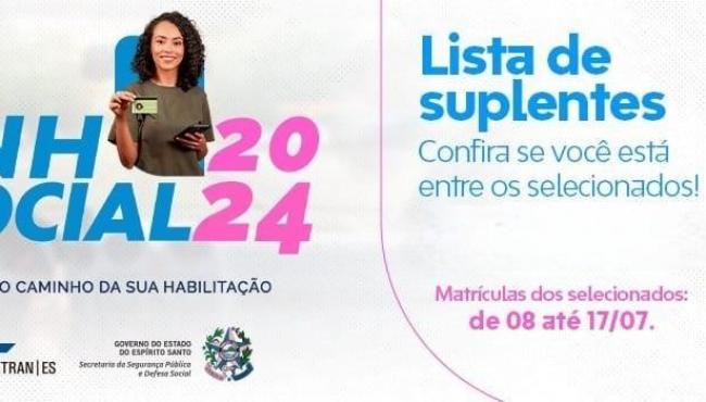 CNH Social 2024: Detran/ES publica lista de suplentes da primeira fase do programa