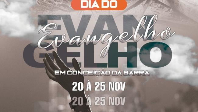 Comemoração ao “Dia do Evangélico” em Conceição da Barra no ES, acontece nos dias 20, 21, 22, 23, 24 e 25 de novembro