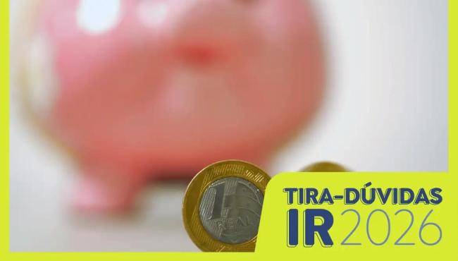 Como declaro poupança, renda fixa e variável no Imposto de Renda?