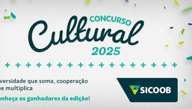 Concurso Cultural do Instituto Sicoob apresenta os vencedores de 2025