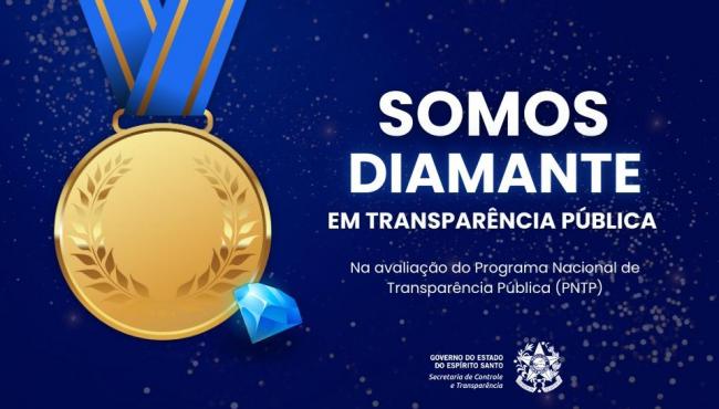 Espírito Santo conquista selo diamante no Programa Nacional de Transparência Pública