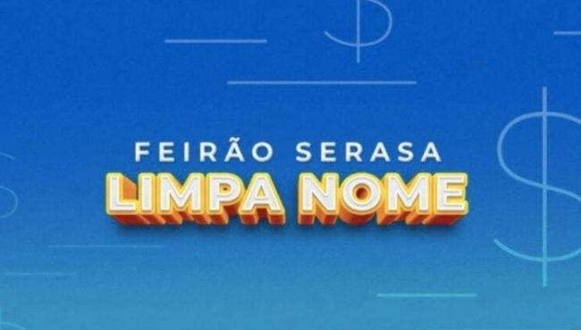 Feirão Limpa Nome: mais de 1,6 mil empresas se unem à Serasa e Correios para conter crescimento da inadimplência