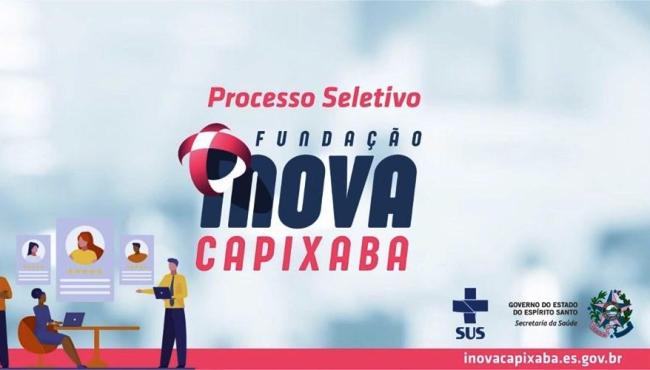 Fundação iNOVA Capixaba abre processo seletivo de 1.300 profissionais