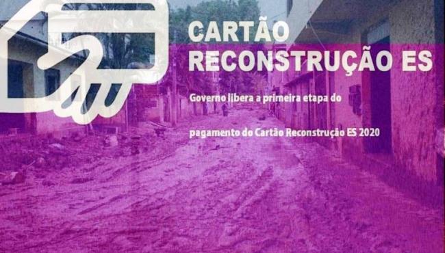 Governo do ES libera primeira etapa do pagamento do Cartão Reconstrução ES 2020