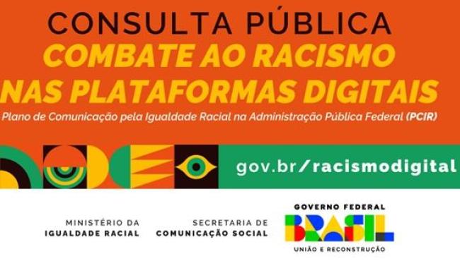 Governo Federal lança consulta pública sobre racismo nas plataformas digitais