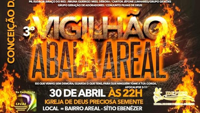 Igreja de Deus Preciosa Semente realiza o 3º Vigilhão “Abala Areal”, em Conceição da Barra, ES, neste sábado (30)