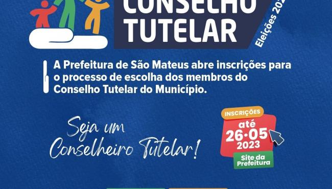 Inscrições para conselheiro tutelar seguem até o dia 26 de maio em São Mateus, ES