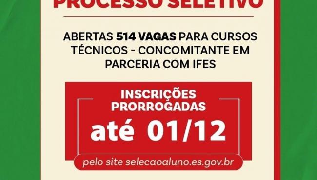 Inscrições para processo seletivo com ofertas de cursos técnicos no ES são prorrogadas até 1º de dezembro