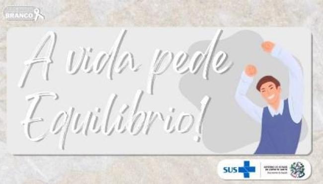 Janeiro Branco: Campanha ‘A Vida pede Equilíbrio’ alerta para cuidados com a saúde mental
