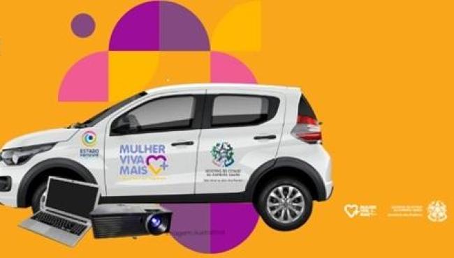 Municípios do ES têm até quarta-feira (30) para se inscrever no edital do Kit Mulher Viva+