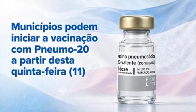 Municípios do Espírito Santo podem iniciar a vacinação com Pneumo-20 a partir desta quinta-feira (11)