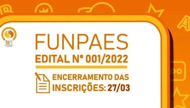 Municípios têm até o próximo domingo (27) para realizarem a inscrição no Funpaes