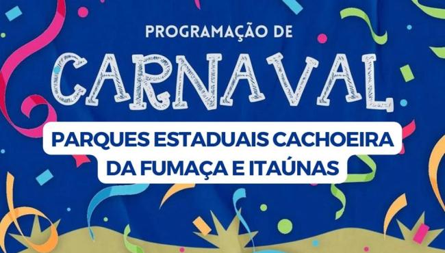 Parques Estaduais Cachoeira da Fumaça e Itaúnas terão programação especial de Carnaval