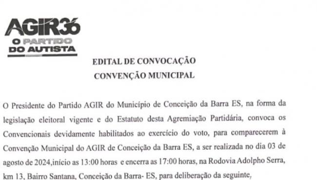 Partido  AGIR convoca convenção municipal  para o dia 3 agosto, em Conceição da Barra, ES 