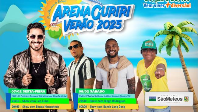 Programação do final de semana na Arena Guriri 2025, em São Mateus, ES