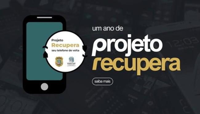 Projeto Recupera completa um ano com mais de 700 celulares recuperados no Espírito Santo