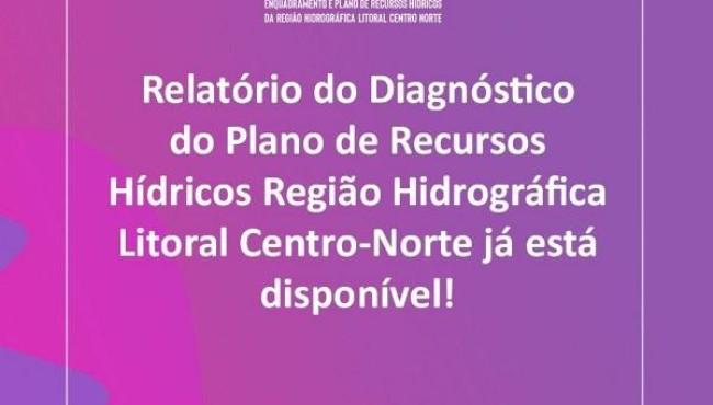 Relatório de Diagnóstico do Plano de Bacia da Região Litoral Centro-Norte está disponível para consulta