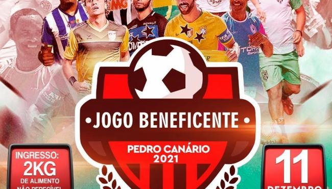Secretaria de Esportes de Pedro Canário realiza jogo beneficente com participação de estrelas do futebol brasileiro, neste sábado (11)