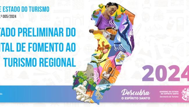 Setur divulga resultado preliminar do Edital de Fomento ao Turismo Regional no ES
