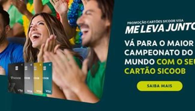Sicoob e Visa lançam promoção “Me Leva Junto” que levará cooperados para assistir à Copa do Mundo da FIFA 2026™
