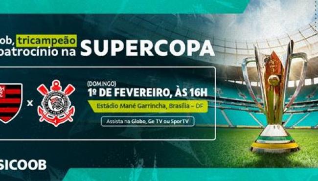 Sicoob entra em campo como patrocinador oficial da Supercopa Rei 2026