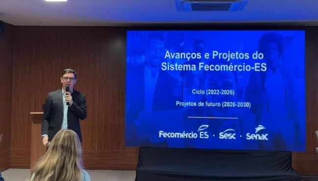 Sistema Fecomércio-ES conclui gestão 2022-2026 com ampliação histórica de atendimento e fortalecimento da atuação em todo o Espirito Santo